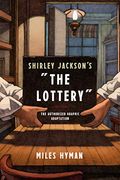 Shirley Jackson's The Lottery: The Authorized Graphic Adaptation