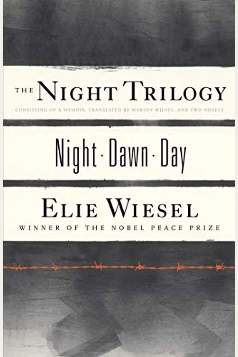 The Night Trilogy: Night/Dawn/Day