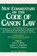 New Commentary On The Code Of Canon Law (Study Edition)