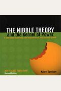 The Nibble Theory And The Kernel Of Power (Revised Edition): A Book About Leadership, Self-Empowerment, And Personal Growth