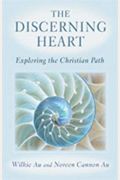 The Discerning Heart: Exploring the Christian Path