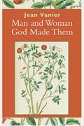 Man And Woman God Made Them