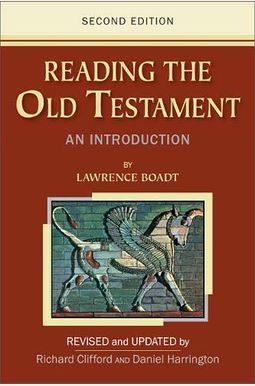 Reading The Old Testament: An Introduction; Second Edition Reading The Old Testament: An Introduction; Second Edition