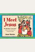 I Meet Jesus: He Tells Me I Love You