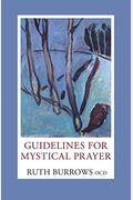 Guidelines For Mystical Prayer
