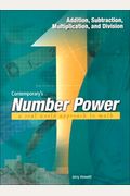 Number Power 1: Addition, Subtraction, Multiplication, and Division