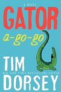 Gator A-Go-Go: A Novel (Serge Storms)