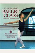 Step-By-Step Ballet Class