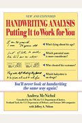 Handwriting Analysis: Putting It To Work For You