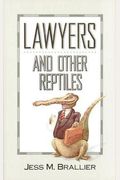 Lawyers And Other Reptiles