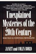 Unexplained Mysteries Of The 20th Century