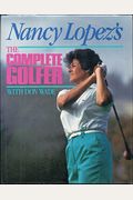 Nancy Lopez's The Complete Golfer
