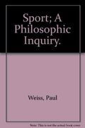 Sport: A Philosophical Inquiry