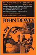 The Middle Works Of John Dewey, Volume 9, 1899-1924: Democracy And Education, 1916 Volume 9
