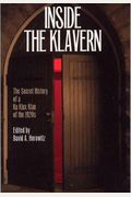 Inside The Klavern: The Secret History Of A Ku Klux Klan Of The 1920s
