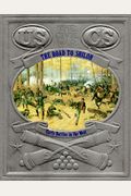 The Road To Shiloh: Early Battles In The West