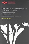Die Krisis Der EuropäIschen Wissenschaften Und Die Transzendentale PhäNomenologie: Ein Einleitung In Die PhäNomenologische Philosophie