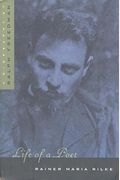 Life Of A Poet: Rainer Maria Rilke