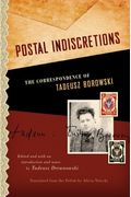 Postal Indiscretions: The Correspondence Of Tadeusz Borowski