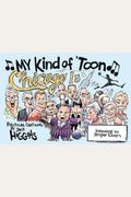 My Kind of 'Toon, Chicago Is: Political Cartoons