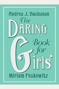 Daring Book For Girls, The