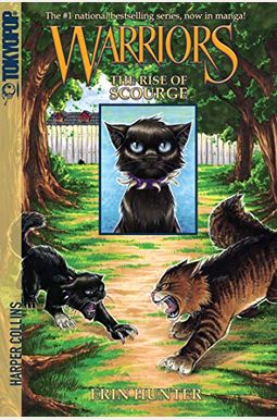 Warriors: The Rise Of Scourge Warriors: The Rise Of Scourge