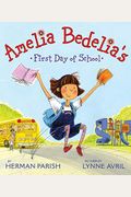Amelia Bedelia's First Day Of School