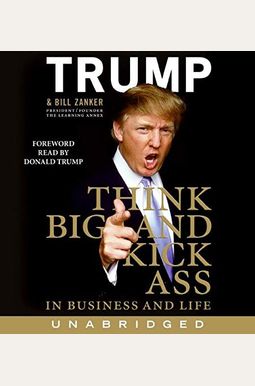Think Big And Kick Ass In Business And Life Think Big And Kick Ass In Business And Life