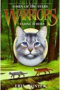 Warriors: Omen Of The Stars #2: Fading Echoes