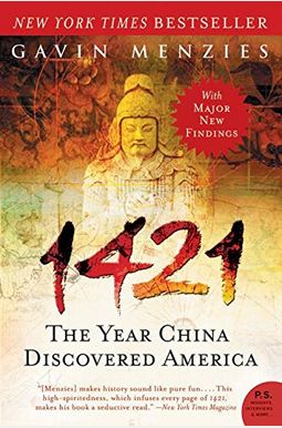 1421: The Year China Discovered America 1421: The Year China Discovered America