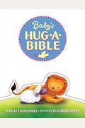Baby's Hug-A-Bible: A Christmas Holiday Book For Kids