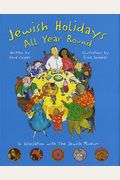 Jewish Holidays All Year Round: A Family Treasury