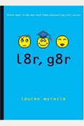 L8r, G8r: Internet Girls