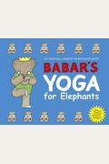 Le Yoga Des Elephants (Babar) (English And French Edition)