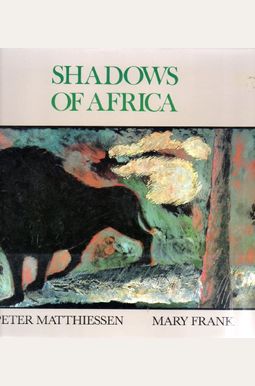 Shadows Of Africa Shadows Of Africa