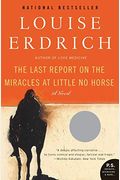 The Last Report On The Miracles At Little No Horse
