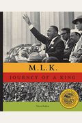 M.l.k.: The Journey Of A King