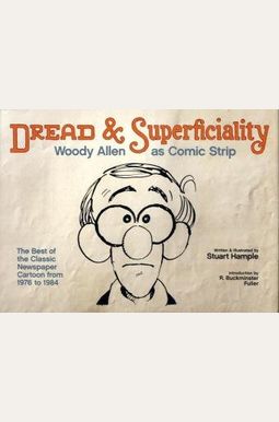 Dread & Superficiality: Woody Allen As Comic Strip Dread & Superficiality: Woody Allen As Comic Strip