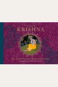 The Song Of Krishna: The Illustrated Bhagavad Gita