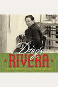 Diego Rivera: An Artist For The People