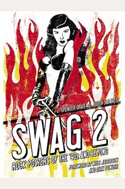 Swag 2: Rock Posters Of The 90'S And Beyond Swag 2: Rock Posters Of The 90'S And Beyond