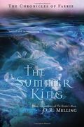 The Summer King (The Chronicles Of Faerie)