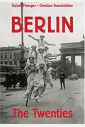 Berlin: The Twenties