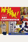Whaam! The Art And Life Of Roy Lichtenstein