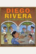 Diego Rivera: His World And Ours