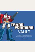 Transformers Vault: Showcasing Rare Collectibles And Memorabilia