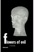 Flowers Of Evil: A Selection