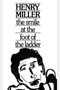 The Smile At The Foot Of The Ladder: A Story