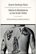 Martin And Mediations On The South Valley: Poems