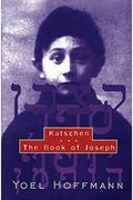 Katschen And The Book Of Joseph